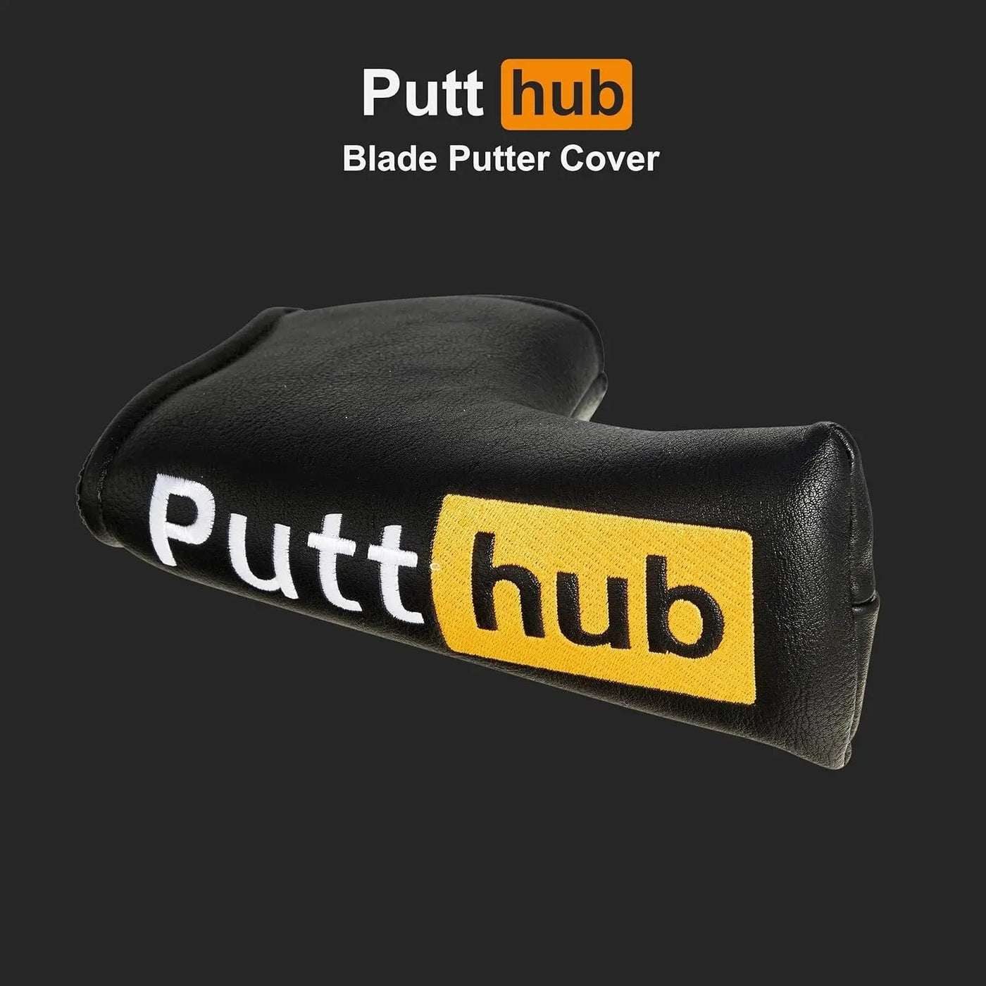 Funny Putter Cover – PuttHub Mallet or Blade Style, Perfect Golf Joke Gift